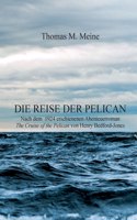 Reise der Pelican