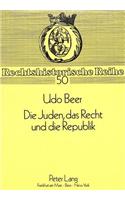 Die Juden, Das Recht Und Die Republik