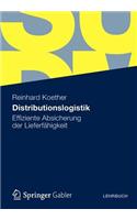 Distributionslogistik: Effiziente Absicherung Der Lieferfahigkeit