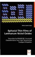 Epitaxial Thin Films of Lanthanum Nickel Oxides