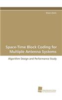 Space-Time Block Coding for Multiple Antenna Systems