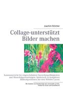 Collage-Unterst Tzt Bilder Machen