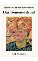 Das Gemeindekind: (German)