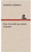 Eine Auswahl Aus Seinen Schriften