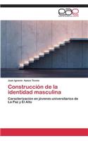 Construcción de la identidad masculina