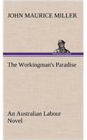 Workingman's Paradise An Australian Labour Novel