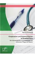 Kooperation und Kommunikation im Krankenhaus