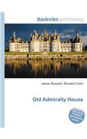 Old Admiralty House: (English)