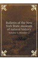 Bulletin of the New York State Museum of Natural History Volume 1. Number 2