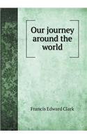 Our journey around the world