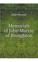 Memorials of John Murray of Broughton
