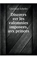 Discovrs SVR Les Calomnies Imposees, Avx Princes