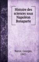 Histoire des sciences sous Napoleon Bonaparte