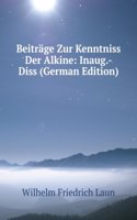 Beitrage Zur Kenntniss Der Alkine: Inaug.-Diss (German Edition)