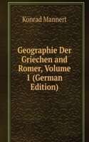 Geographie Der Griechen and Romer, Volume 1 (German Edition)