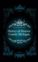 History of Monroe County, Michigan