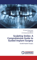 Sculpting Smiles