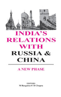 India's Relations with Russia and China