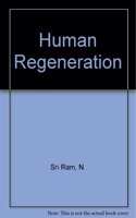 Human Regeneration