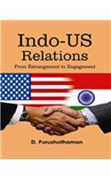 Indo-US Relations: From Estrangement to Engagement
