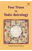 Four Trines in Vedic Astrology