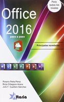 OFFICE 2016 PASO A PASO: Principales novedades