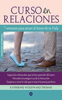 Curso en relaciones: 7 semanas para atraer al amor de tu vida