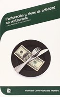 Facturacion y cierre de actividad en restaurante: Cobro, liquidacion de caja y postservicio