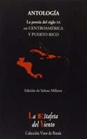 La Poesia del siglo XX en Centroamerica y Puerto Rico: Antologia Esencial