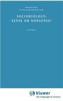 Sociobiology: Sense or Nonsense?