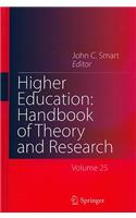 Higher Education: Handbook of Theory and Research, Volume 25