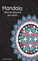 Mandala Libro da colorare per adulti