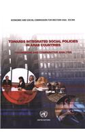 Towards Integrated Social Policies in Arab Countries