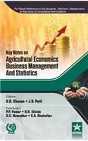 Key Notes on Agricultural Economics, Business Management and Statistics