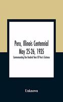 Peru, Illinois Centennial May 25-26, 1935