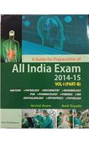 A guide for preparation of All India Exam 2014-2015 Vol-1 (Part B)