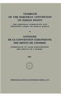 Yearbook of the European Convention on Human Rights / Annuaire de la Convention Europeenne Des Droits de l'Homme