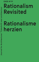 OASE 119 - Rationalism Revised