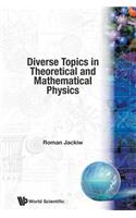 Diverse Topics in Theoretical and Mathematical Physics: Lectures by Roman Jackiw