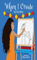 When I Create: (Imagination & Play)