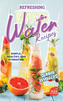 Refreshing Infused Water Recipes