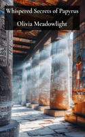 Whispered Secrets of Papyrus