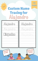 Custom Name Tracing for Alejandro