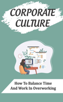 Corporate Culture