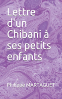 Lettre d'un Chibani à ses petits enfants