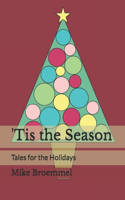 'Tis the Season