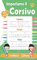 Impariamo il Corsivo: libri per bambini 5 anni-Imparare a scrivere il corsivo-didattica scuola infanzia-Libro di attività Prescolastica.lettere, parole e frasi