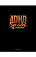 ADHD Speaks