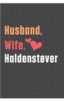 Husband, Wife, Haldenstøver: For Haldenstøver Dog Fans