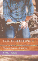 God Is Speaking 3